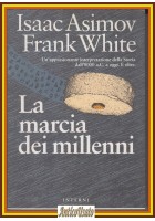 LA MARCIA DEI MILLENNI di Isaac Asimov e Frank White 1991 Interno Giallo Libro