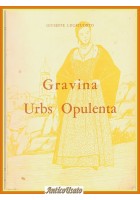 GRAVINA URBS OPULENTA di Giuseppe Lucatuorto Libro 1966 Savarese Puglia