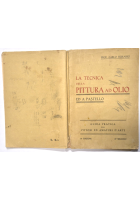 LA TECNICA DELLA PITTURA AD OLIO ED A PASTELLO di Carlo Ferrario 1931 Libro