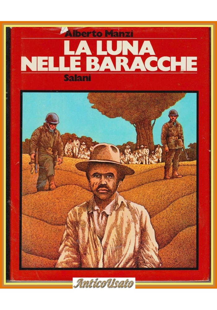 LA LUNA NELLE BARACCHE di Alberto Manzi 1977 Salani Libro Illustrato Innocenti