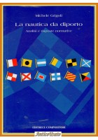 LA NAUTICA DA DIPORTO di Michele Grigoli 1997 Compositori Analisi e risposte nor