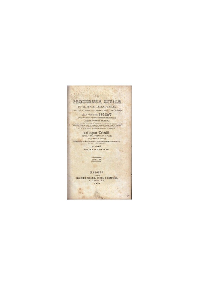 LA PROCEDURA CIVILE TRIBUNALI DELLA FRANCIA VOLUME 2 Pigeau 1839 Ajello Tramater