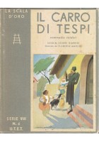 IL CARRO DI TESPI commedie celebri Cesare Giardini 1952 UTET scala d'oro libro