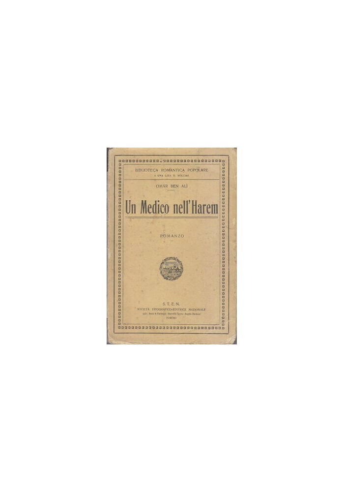UN MEDICO NELL’HAREM scene intime di serraglio di Omar Ben 1907 STEN *