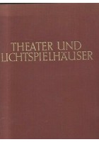 THEATER UND LICHTSPIELHAUSER Paul Zucker 1926 Ernst Wasmuth A.G. *