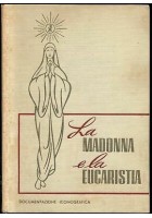 LA MADONNA E L'EUCARISTIA documentazione iconografica 1954 stabile consilium