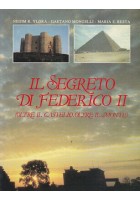 IL SEGRETO DI FEDERICO II oltre il castello il monte -1988 Vlora Mongelli Resta