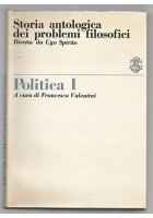 POLITICA I storia antologica dei problemi filosofici 1969 Sansoni editore