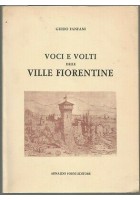 Voci E Volti Delle Ville Fiorentine di Guido Fanfani - Arnaldo forni editore 1988