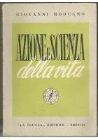 Azione E Scienza Della Vita Nella Scuola Elementare di Giovanni Modugno 1951