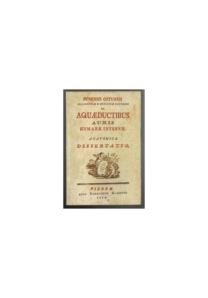 DE AQUAEDUCTIBUS AURIS HUMANAE INTERNAE di Domenico Cotugno REPRINT 1997 ediz. num