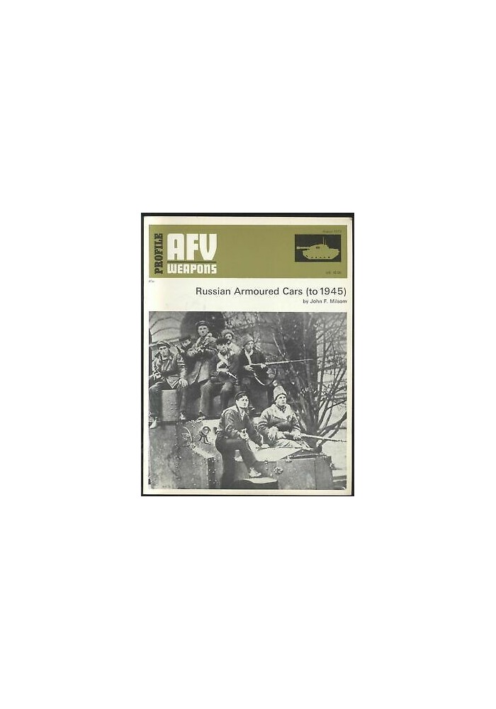 Russian Armoured Cars to 1945 di John F. Milsom AFV WEAPONS 1973 profile 40