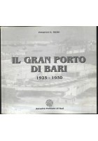 Il Gran Porto Di Bari 1925 950 di Pasquale Trizio - Autorità portuale di Bari