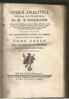 Opera Analitica Sopra Le Orazioni Di M T Cicerone Volume 3 1747 Faenza