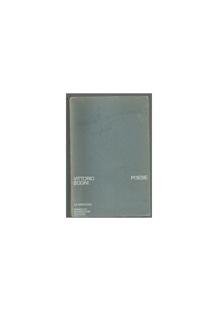 Poesie di Vittorio Bodini introduzione Macrì 1972 Mondadori lo specchio I ediz