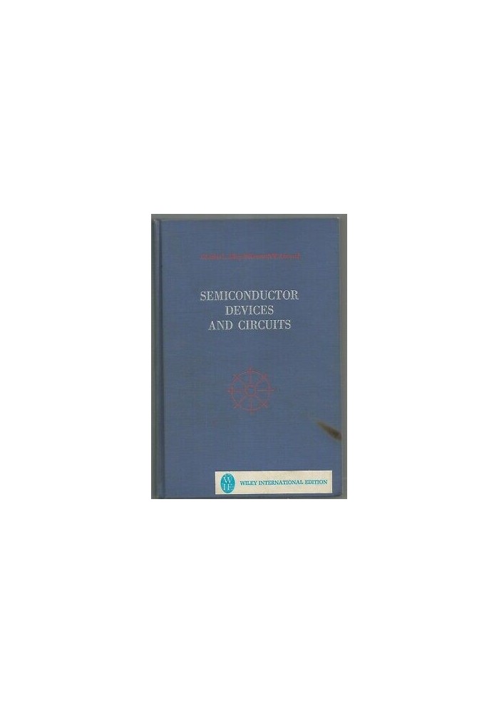 SEMICONDUCTOR DEVICES AND CIRCUITS di Alley e Atwood 1971 John Wiley e sons