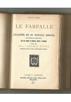 LE FARFALLE ATLANTE Angelo Senna 1912 Ulrico Hoepli manuali MANCANO 2 tavole *