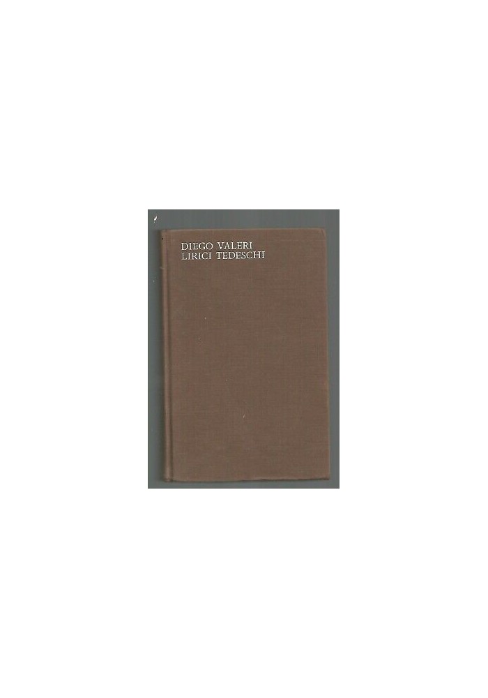 LIRICI TEDESCHI di Diego Valeri 1964 Arnoldo Mondadori collana Lo specchio