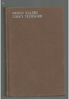 LIRICI TEDESCHI di Diego Valeri 1964 Arnoldo Mondadori collana Lo specchio