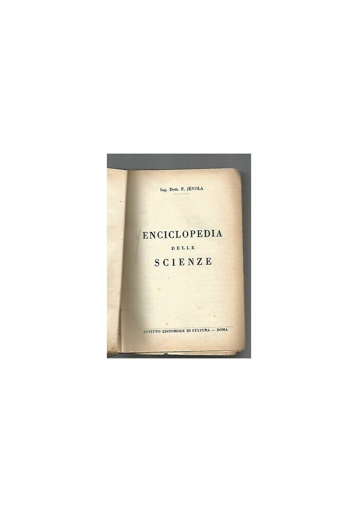 ENCICLOPEDIA DELLE SCIENZE di Jevola 1943 istituto editoriale di cultura Libro