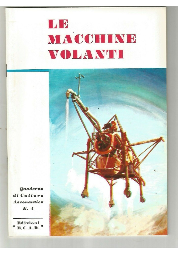 LE MACCHINE VOLANTI - ECAR quaderno di cultura aeronautica
