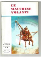 LE MACCHINE VOLANTI - ECAR quaderno di cultura aeronautica
