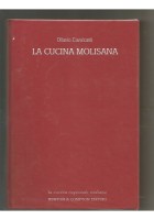 LA CUCINA MOLISANA in 300 ricette tradizionali - Ottavio Cavalcanti 2003 Newton