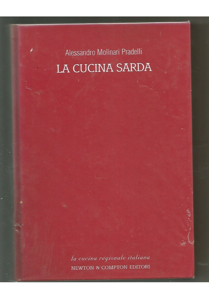 LA CUCINA SARDA ricette tradizione Alessandro Molinari Pradelli 2003 Newton