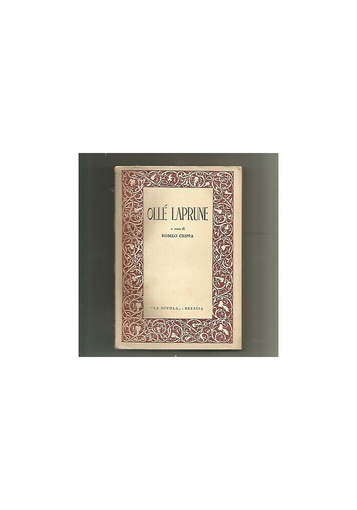 OLLE' LAPRUNE a cura di Romeo Crippa 1948 La scuola editrice