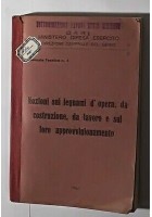 NOZIONI LEGNAMI D'OPERA COSTRUZIONE LAVORO E LORO APPROVIGIONAMENTO 1960 legno