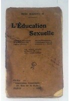 L'EDUCATION SEXUELLE Jean Marestan 1910 editions de generaion consciente