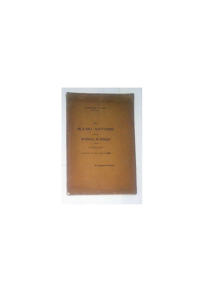 MEMORIA avvocato Gorgoglione tribunale di Bari 1919 Scuro Piazzolla Barletta