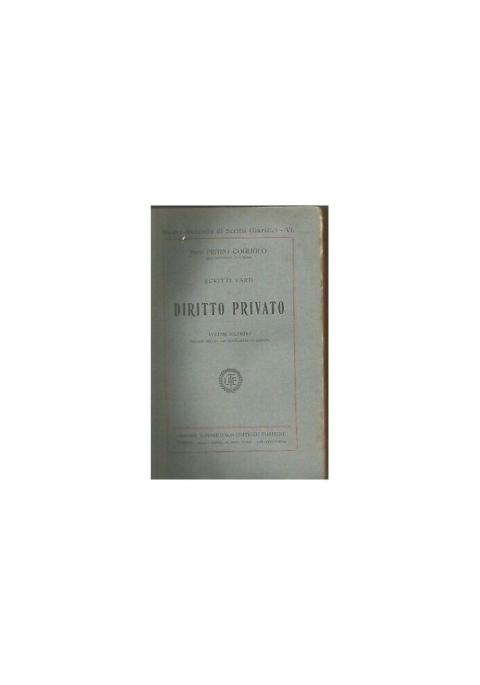 SCRITTI VARII DI DIRITTO PRIVATO 2 volumi Pietro Cogliolo 1917 UTET *