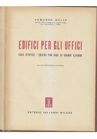 EDIFICI PER GLI UFFICI Armando Melis 1947 Vallardi sedi grandi aziende