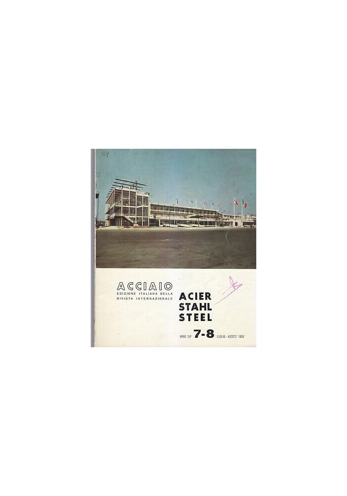 ACCIAIO rivista luglio agosto 1959 n.7 8 acier stahl steel - tubi ovalizzati