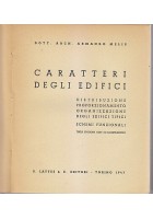 CARATTERI DEGLI EDIFICI di Armando Melis 1947 Lattes editore