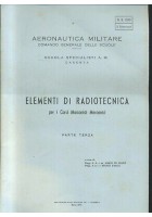 ELEMENTI DI RADIOTECNICA CORSI MARCONISTI MECCANICI parte terza 1970 aeronautica