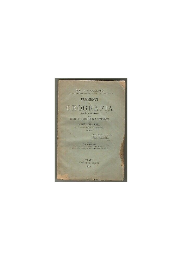 ELEMENTI DI GEOGRAFIA di Nicola Corato 1892 Trani V. Vecchi scolastico antico