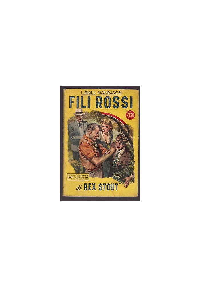 FILI ROSSI di Rex Stout GIALLI MONDADORI n.241 12 09 1953 I edizione