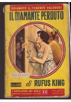 IL DIAMANTE PERDUTO di Rufus King - Mondadori gialli ristampa 1955 tenente Valcour