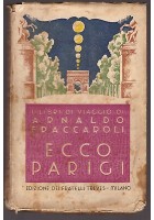 ECCO PARIGI di Arnaldo Fraccaroli - 1931 Fratelli Treves VI edizione