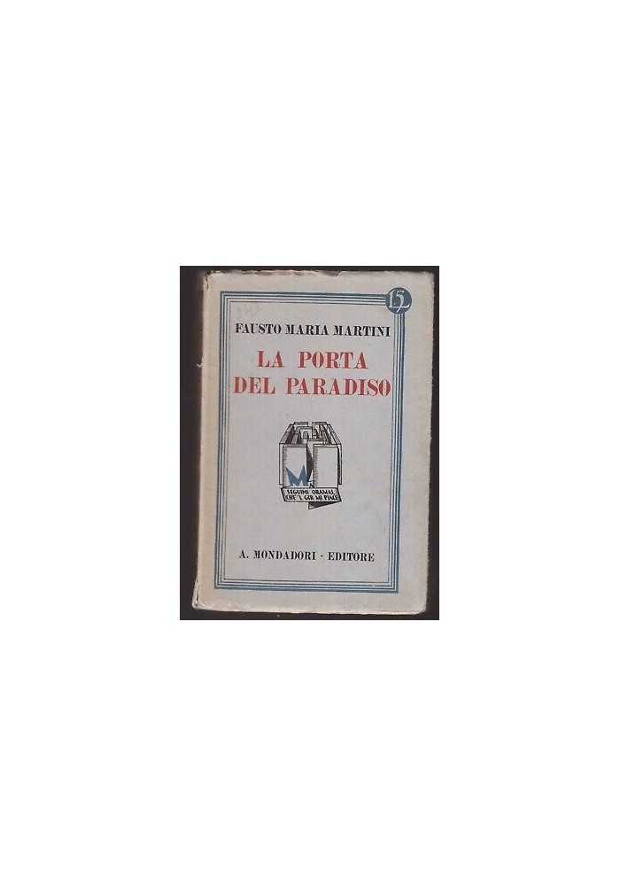 LA PORTA DEL PARADISO di Fausto Maria Martini 1931 Mondadori libri azzurri