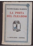 LA PORTA DEL PARADISO di Fausto Maria Martini 1931 Mondadori libri azzurri