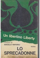 LO SPRECADONNE di Marcello Venturoli 1965 Rizzoli I edizione