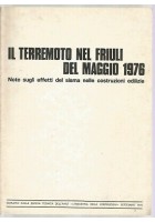 IL TERREMOTO NEL FRIULI DEL MAGGIO 1976 note effetti sisma costruzioni edilizie