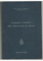 COMANDO E CONDOTTA DELLE IMBARCAZIONI DA DIPORTO Lega Navale Italiana 1976