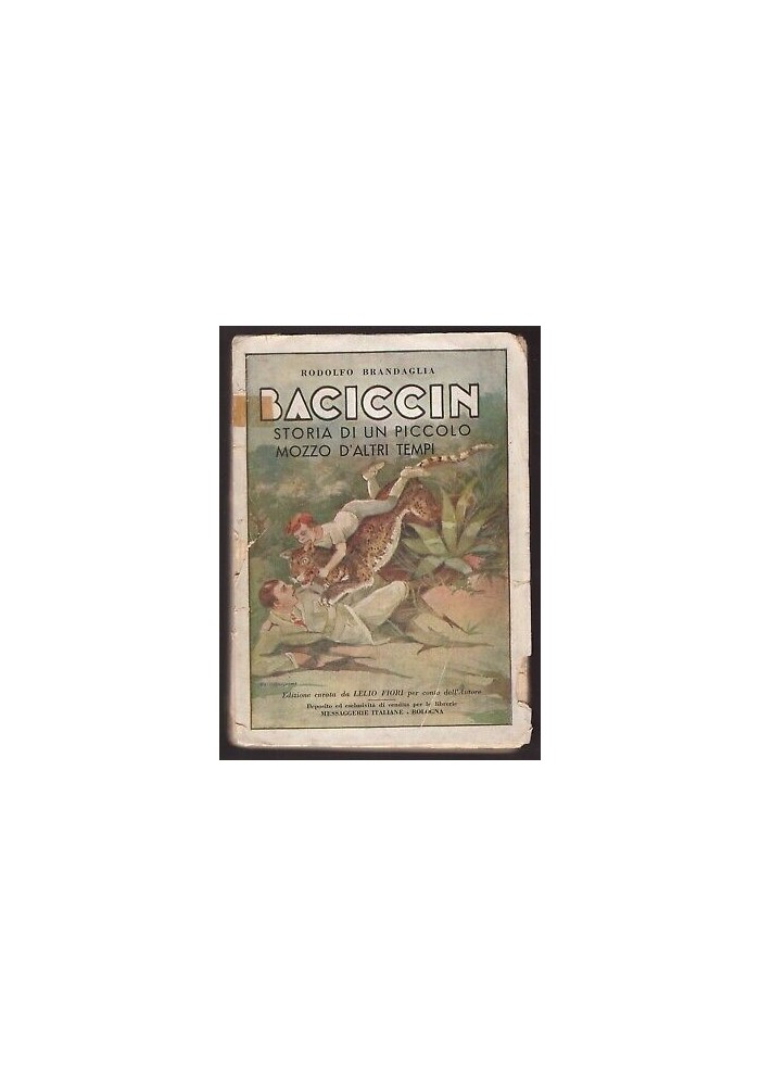 BACICCIN storia di un piccolo mozzo di altri tempi di Rodolfo Brandaglia 1938
