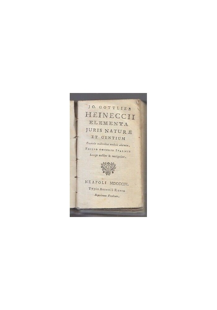ELEMENTA JURIS NATURAE ET GENTIUM Gottlieb Heineccii 1804 Antonio Russo Napoli