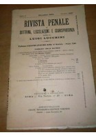 RIVISTA PENALE DOTTRINA LEGISLAZIONE GIURISPRUDENZA 1913 annata COMPLET Lucchini