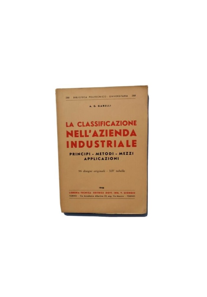 LA CLASSIFICAZIONE NELL'AZIENDA INDUSTRIALE - Garelli - v Giorgio 1946 principi